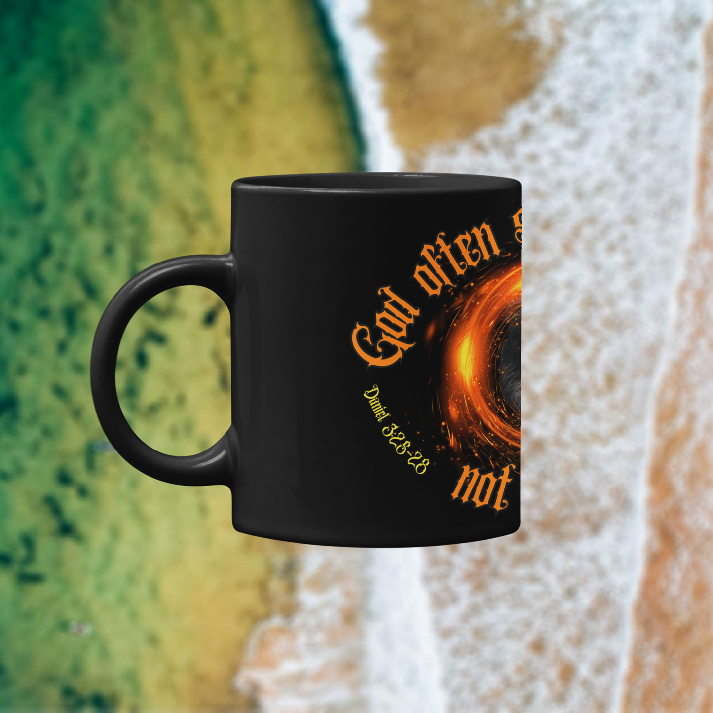 God Saves In The Fire Ceramic Black Mug 11oz