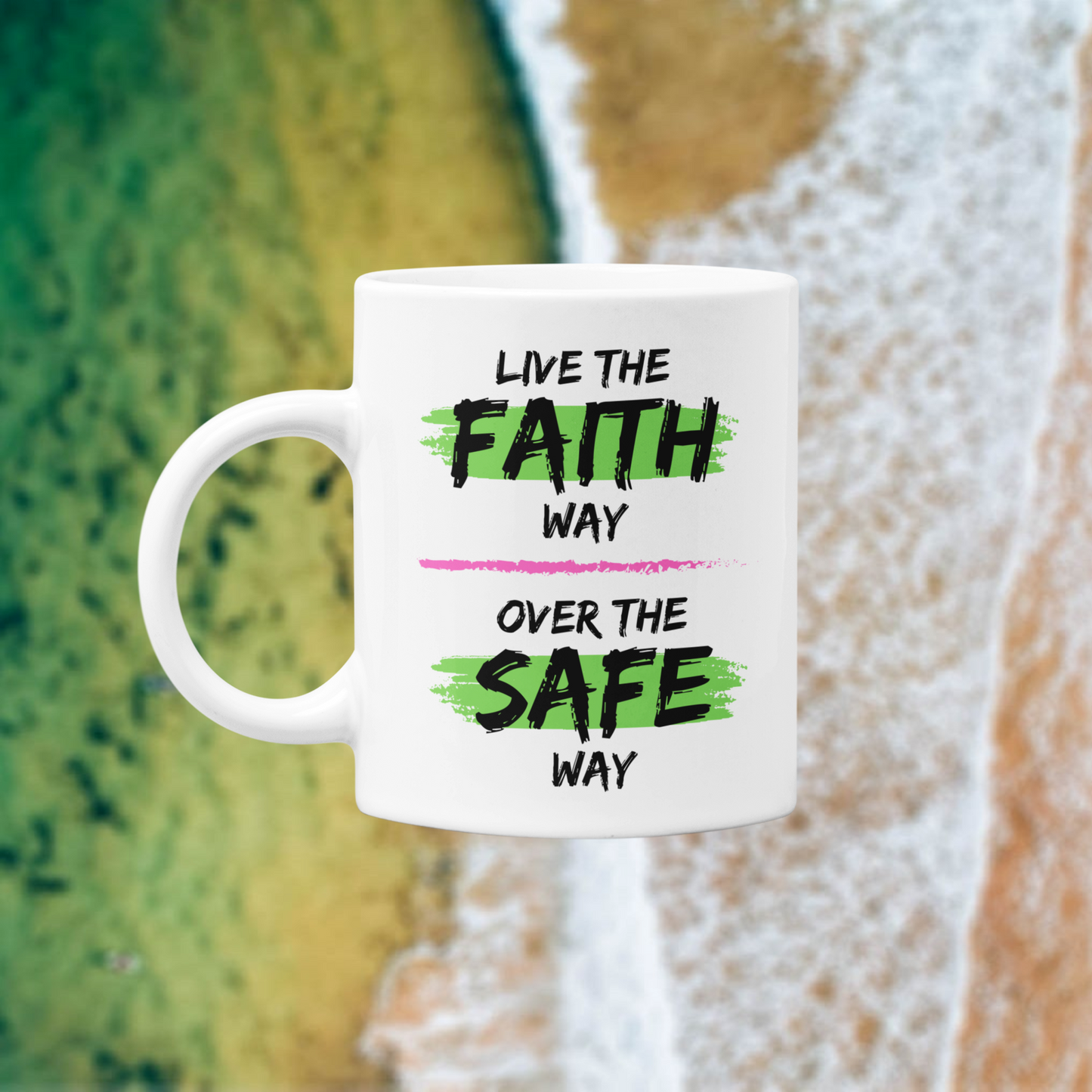 Live The Faith Way Ceramic Mug 11oz