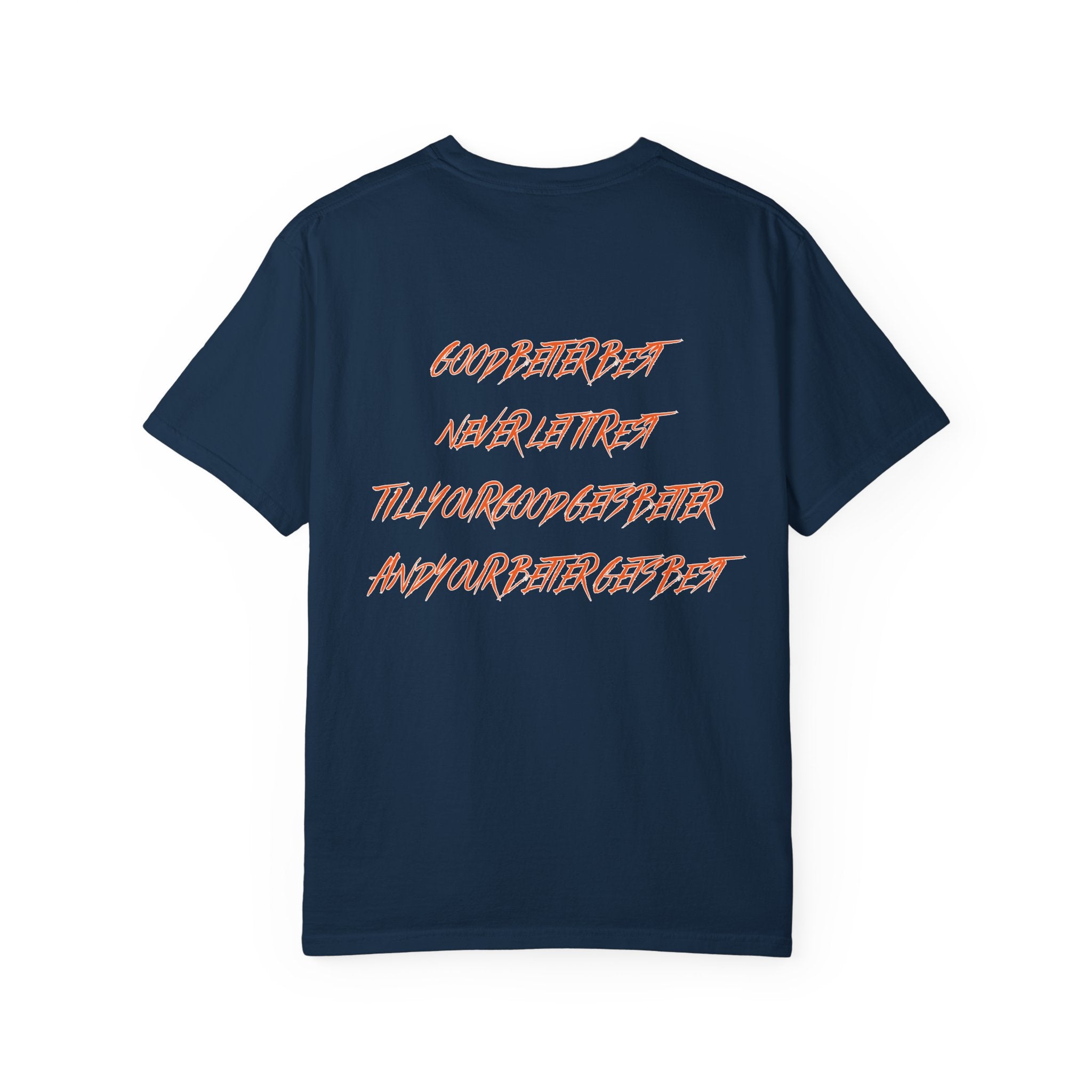 Chicago Bears Script Logo T-Shirt — "Good, Better, Best" Back-Print Fan Tee
