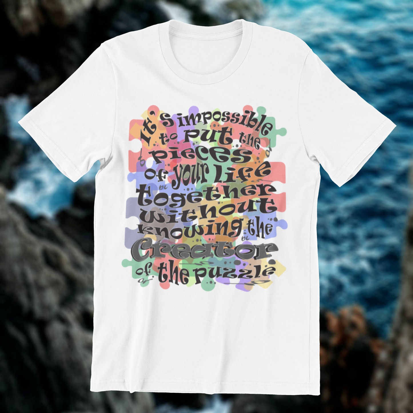 Pieces Of Your Life T-shirt