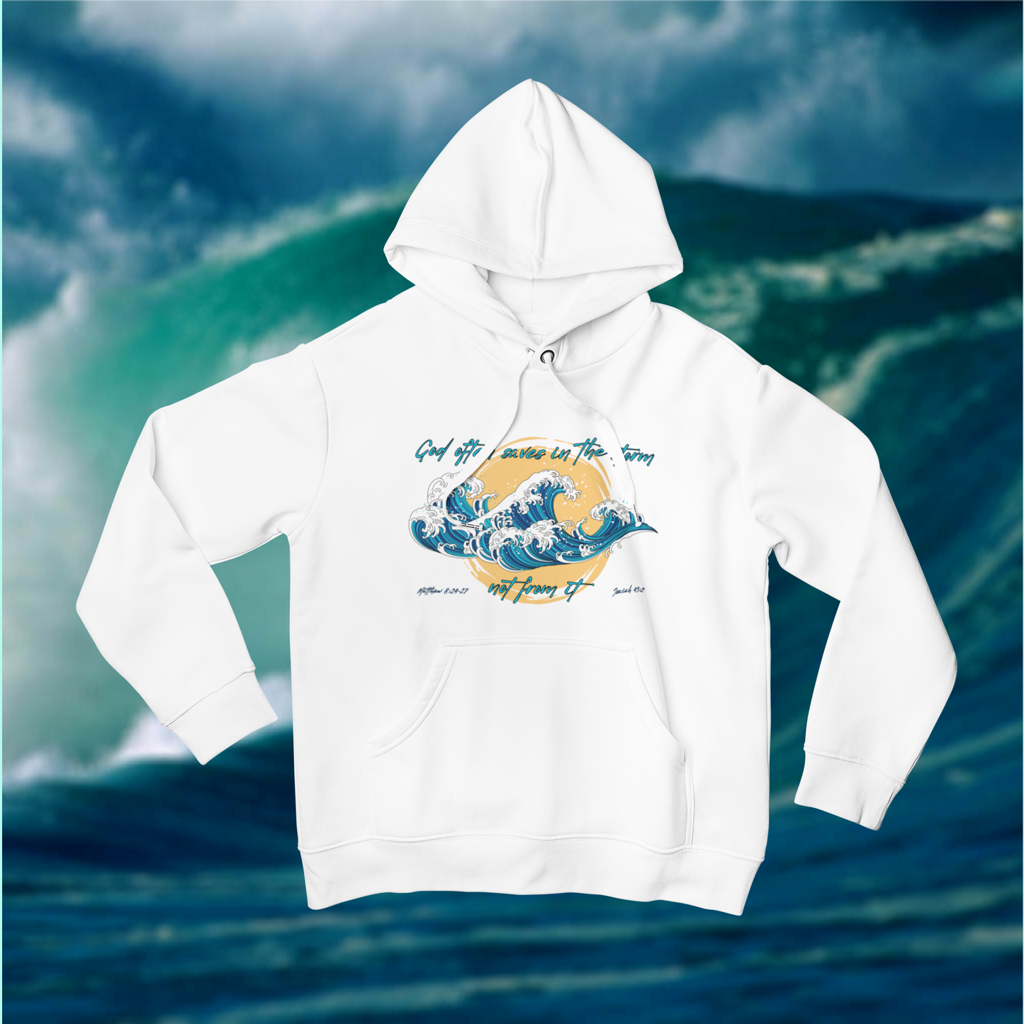 God Saves In The Storm Hoodie