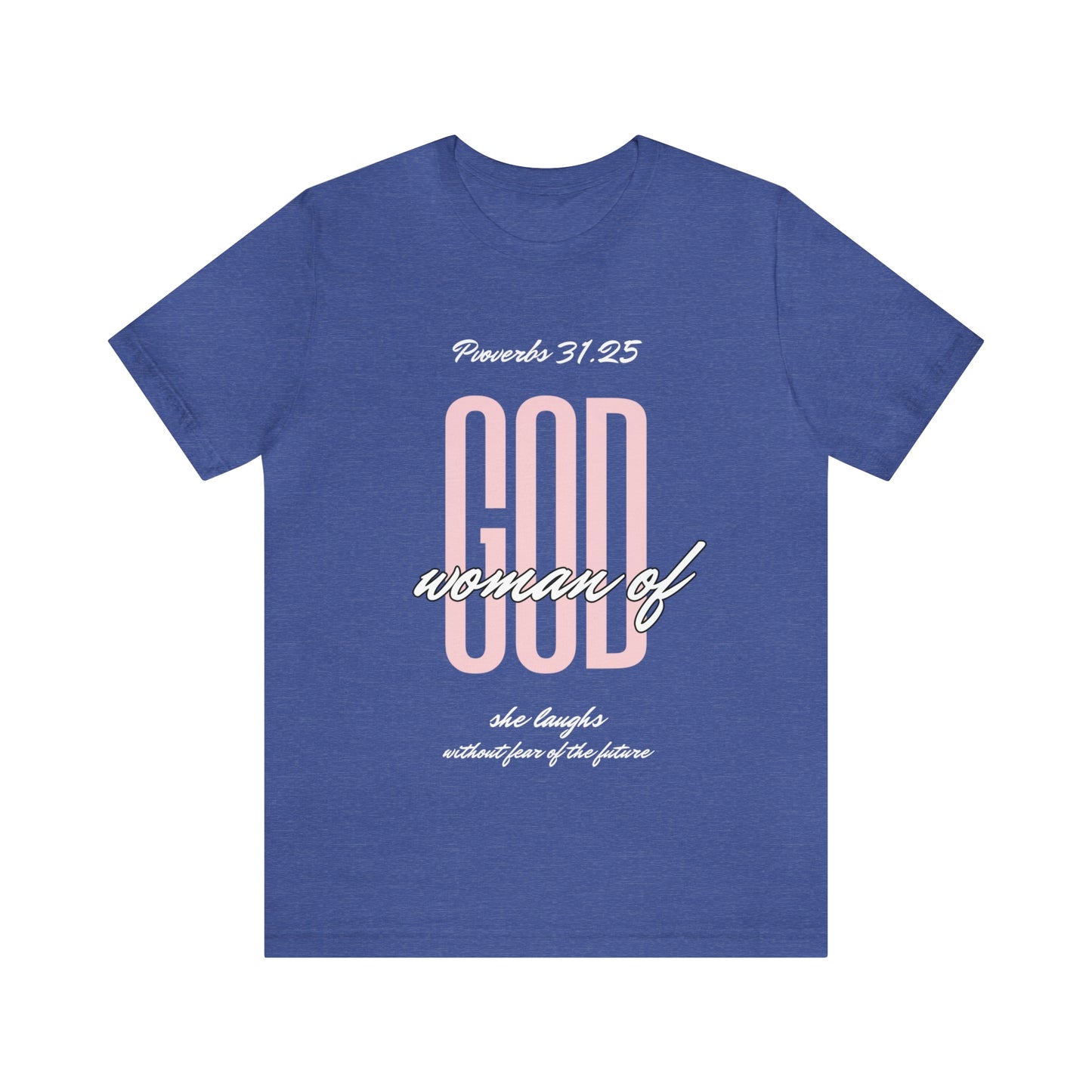 Woman of God T-shirt