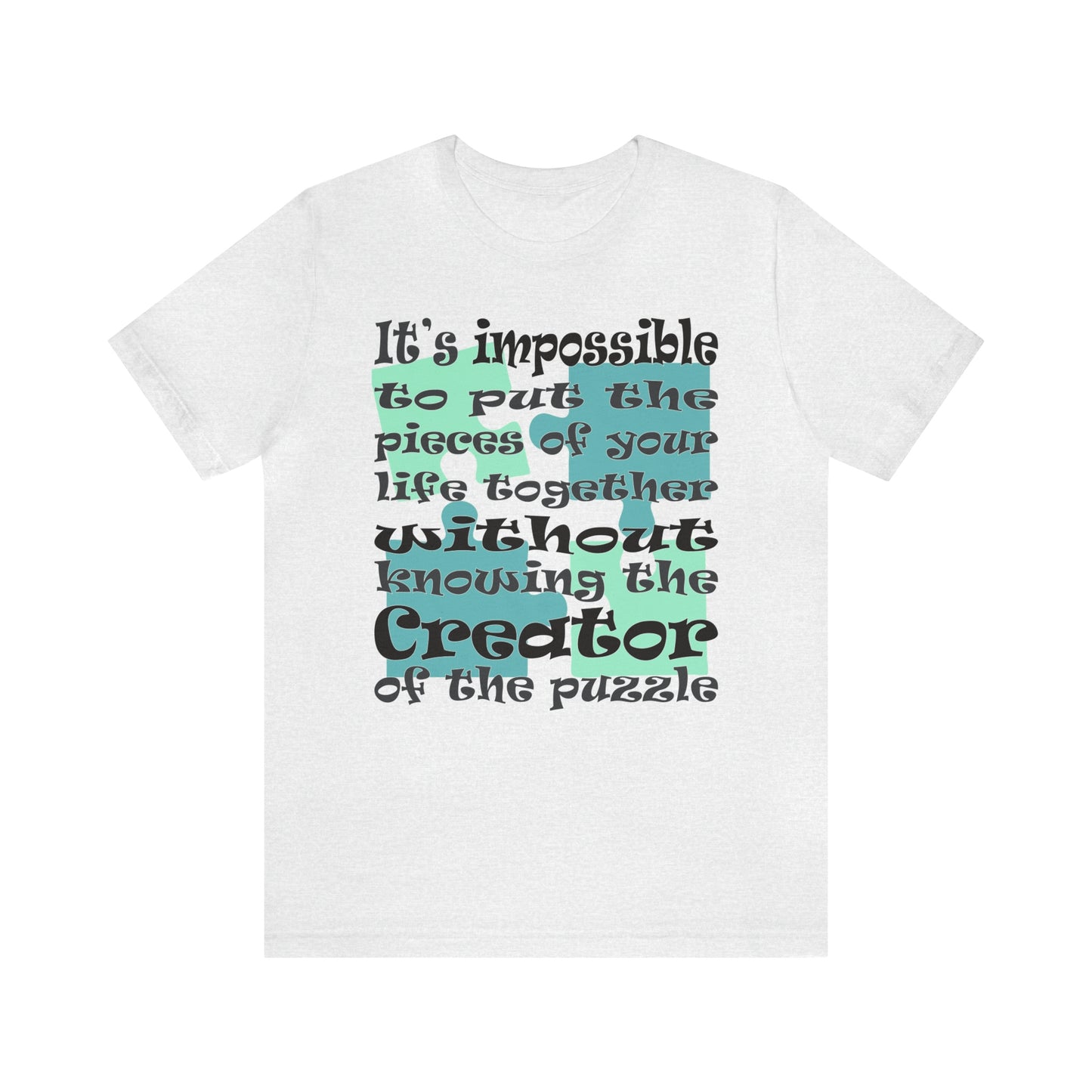 Impossible Without Creator T-shirt