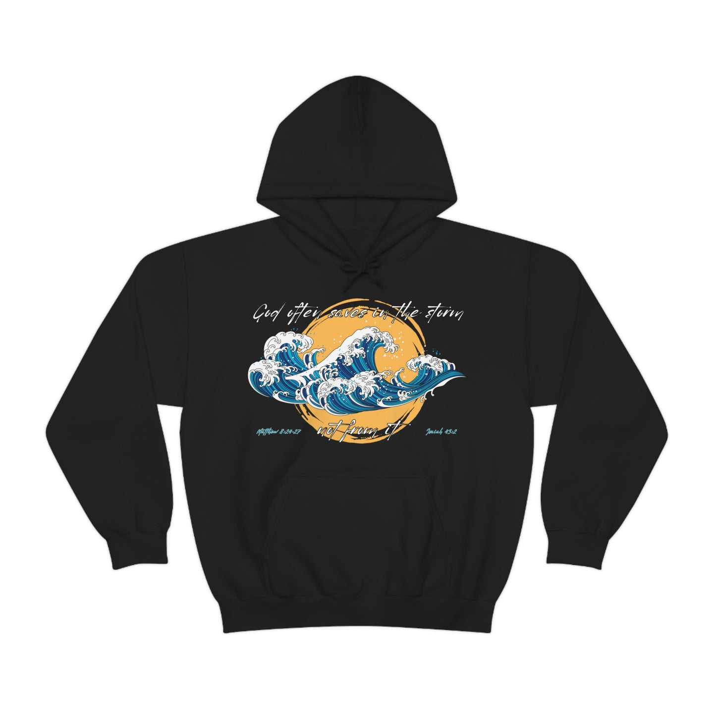 God Saves In The Storm Hoodie