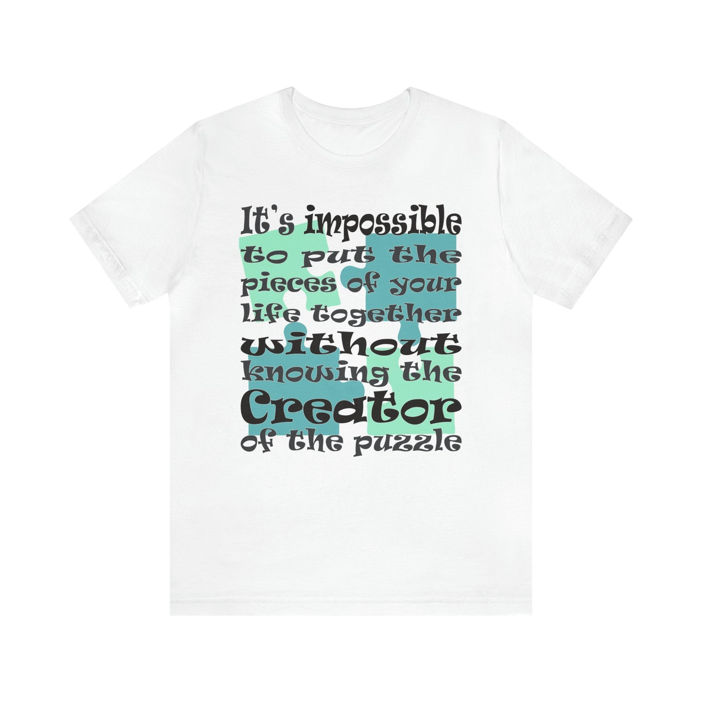 Impossible Without Creator T-shirt