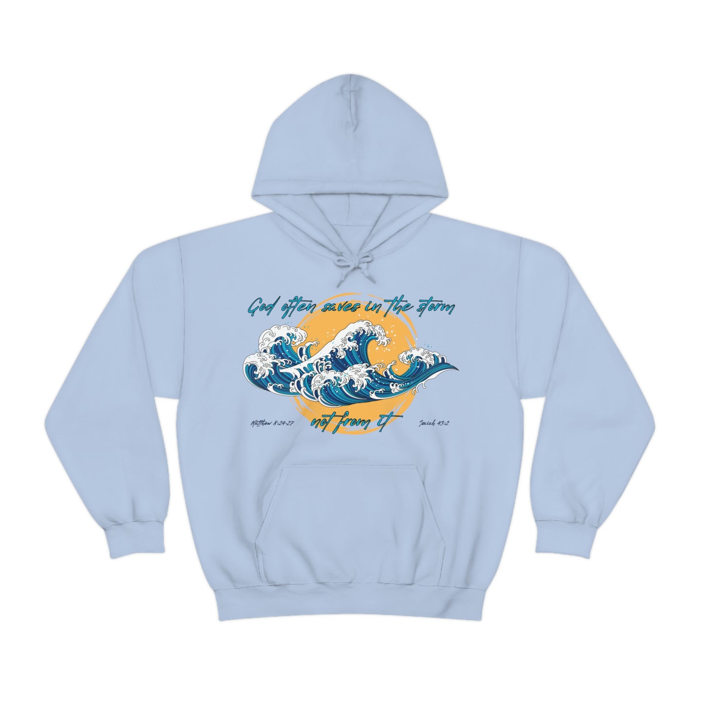 God Saves In The Storm Hoodie