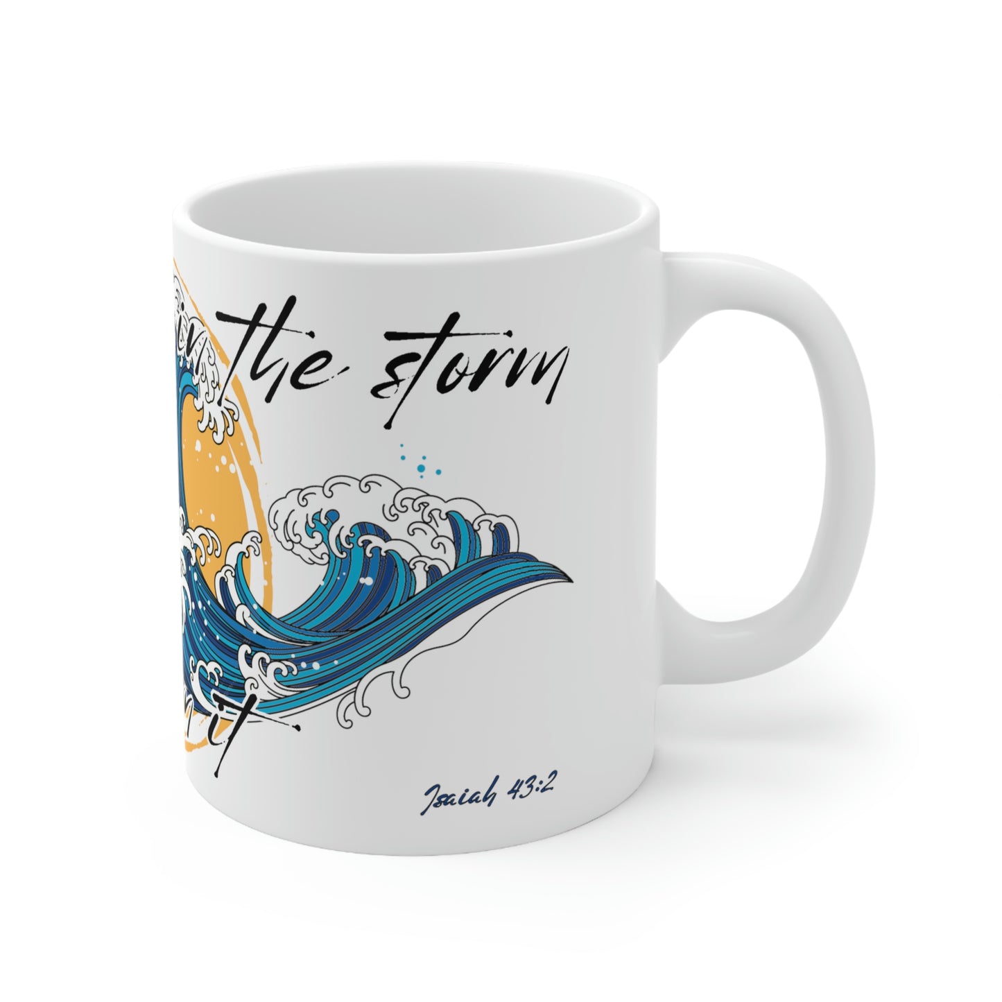 God Saves In The Storm Ceramic Mug 11oz