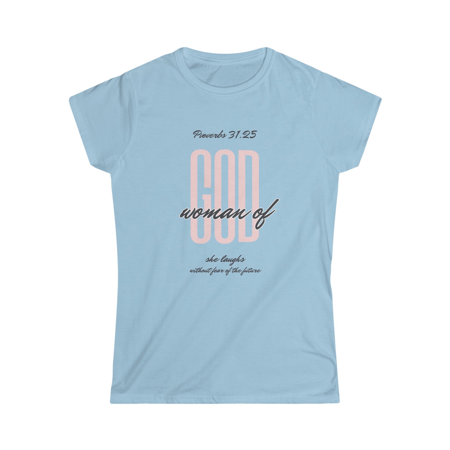 Women's Woman of God T-shirt