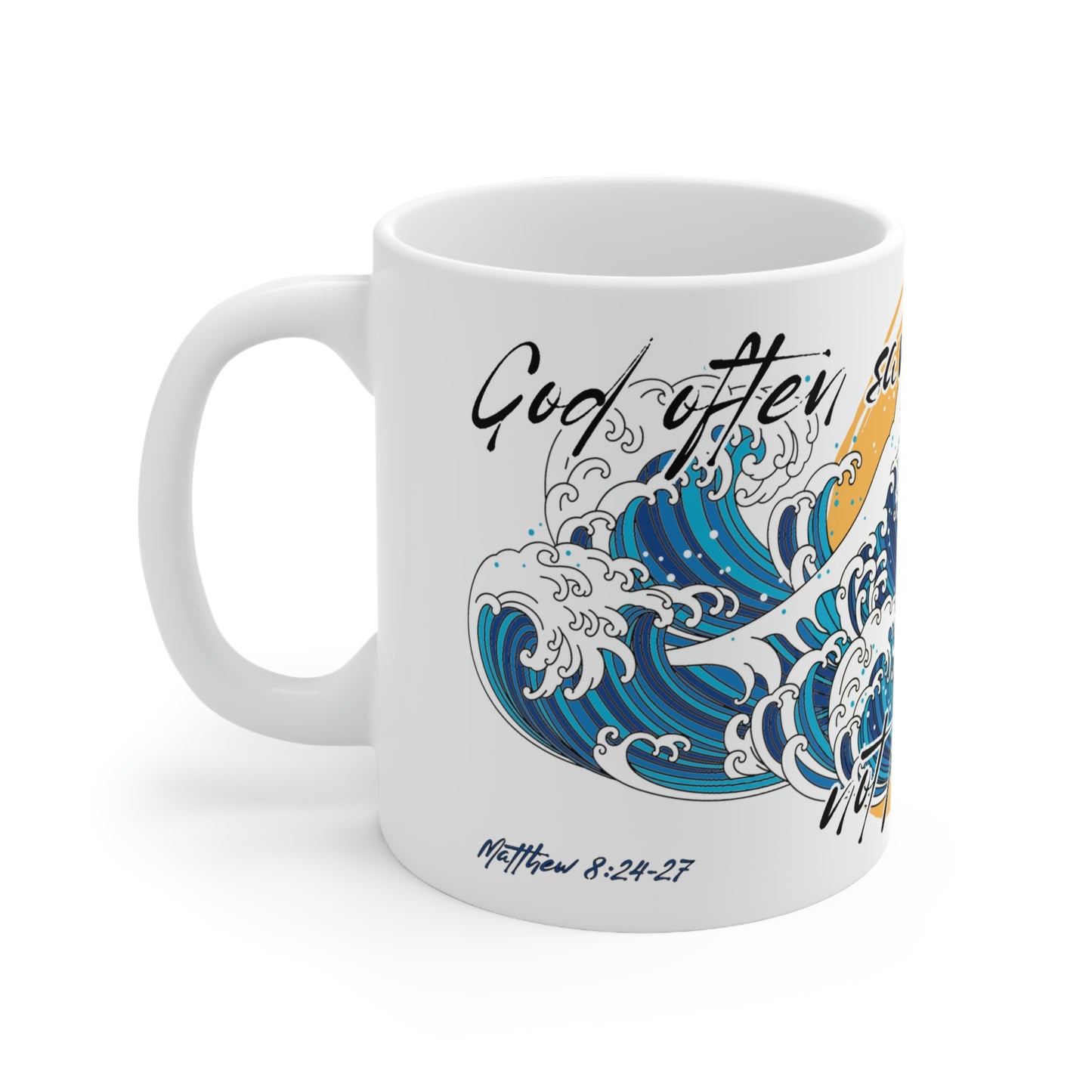 God Saves In The Storm Ceramic Mug 11oz