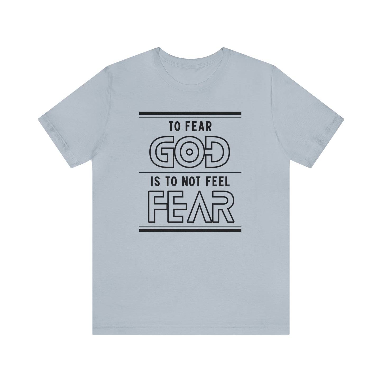 To Fear God T-shirt