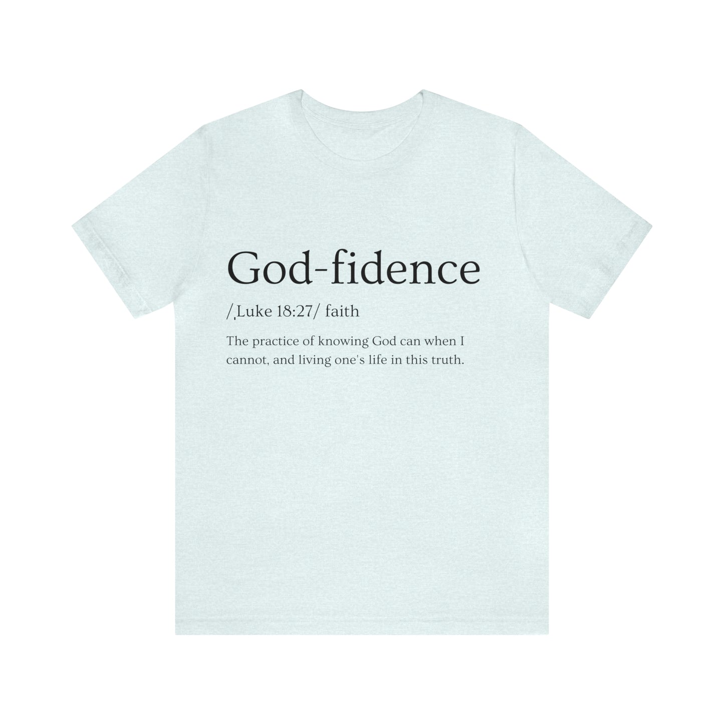 God-fidence T-shirt