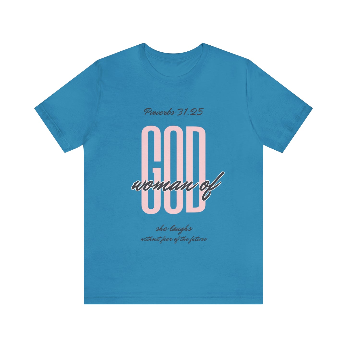 Woman of God T-shirt