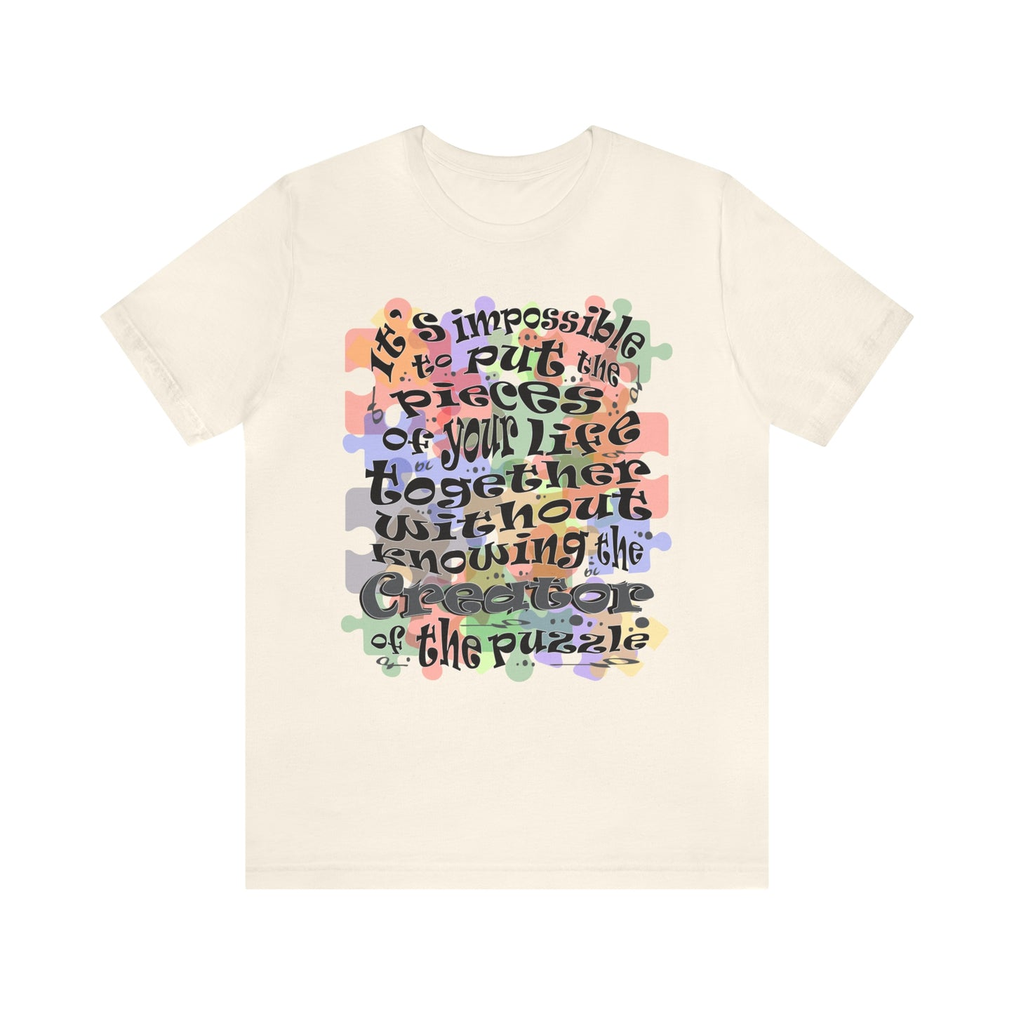 Pieces Of Your Life T-shirt