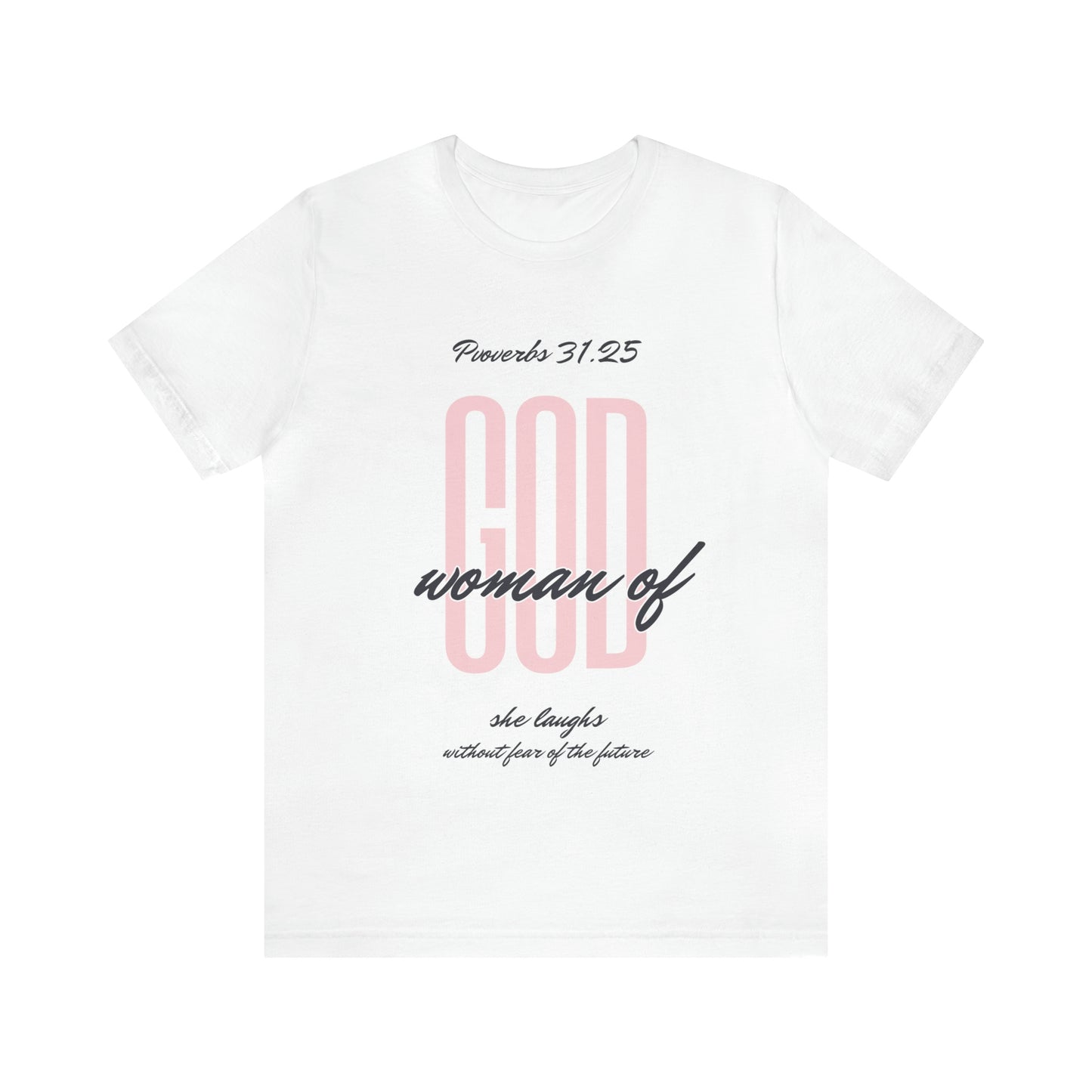 Woman of God T-shirt